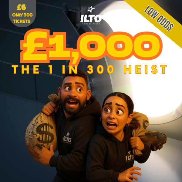 💰 The 1 in 300 Heist – £1,000 CASH PRIZE! 💰