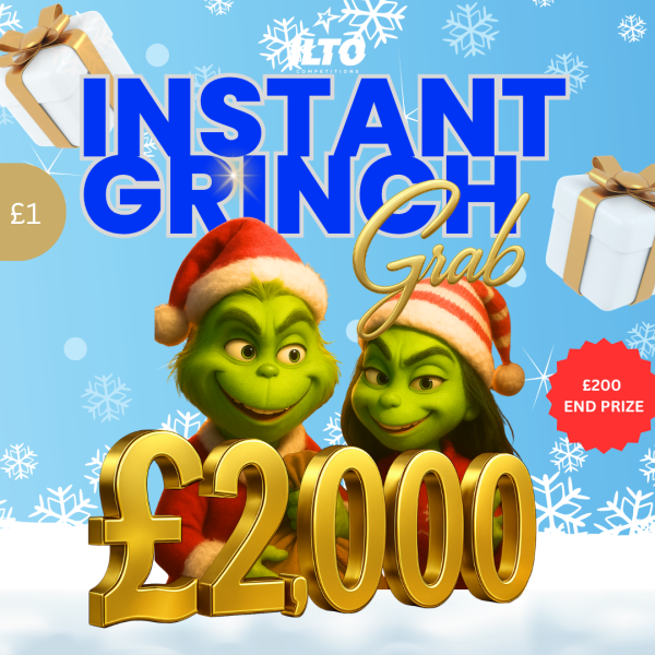 🎄 Grinch Grab – £2,000 Instant Wins + £200 End Prize! 💸