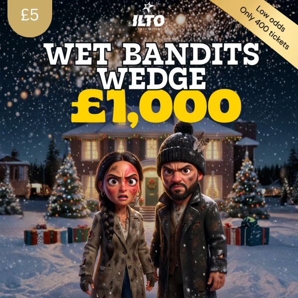 💸 Wet Bandits Wedge – £1,000 CASH! 💷