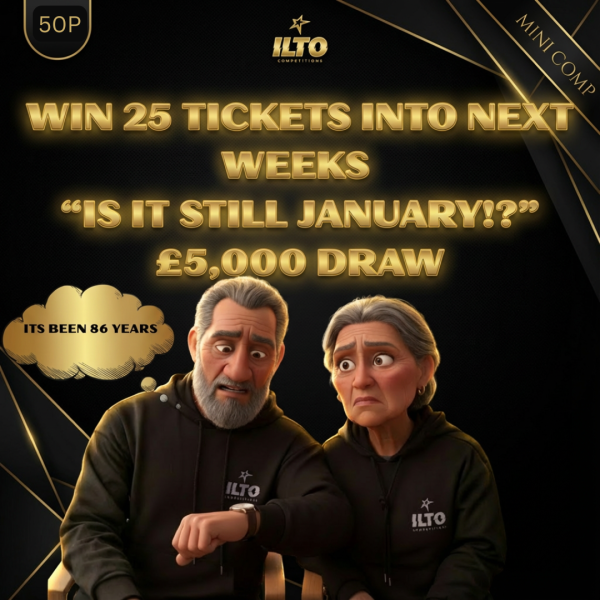 💸 25 TICKETS INTO “IS IT STILL JANUARY!?