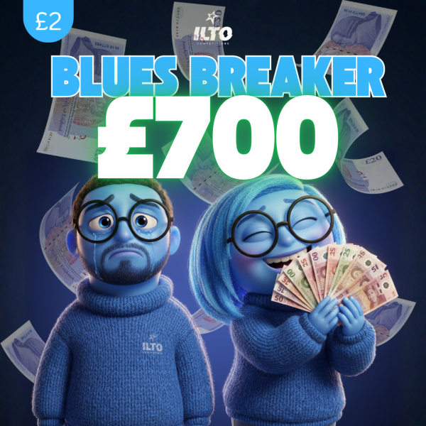 💙 BLUES BREAKER – £700 CASH!  💙