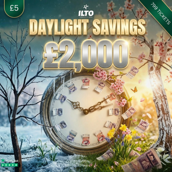 ☀️ DAYLIGHT SAVINGS – £2,000 💸